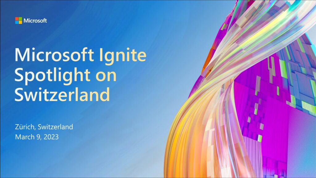 Speaking at Microsoft Ignite Spotlight on Switzerland